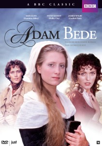 Adam Bede (BBC, 1991) starring Iain Glen as Adam Bede, Patsy Kensit as Hetty Sorrel and Susannah Harker as Dinah Morris